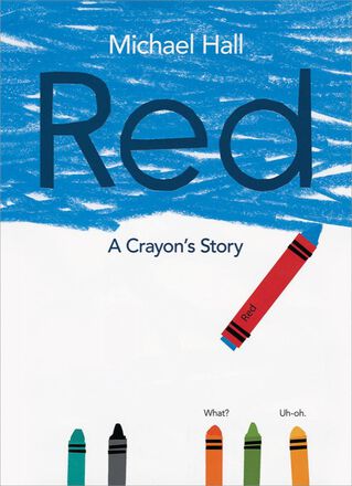 Red: A Crayon's Story   Red: A Crayon's Story