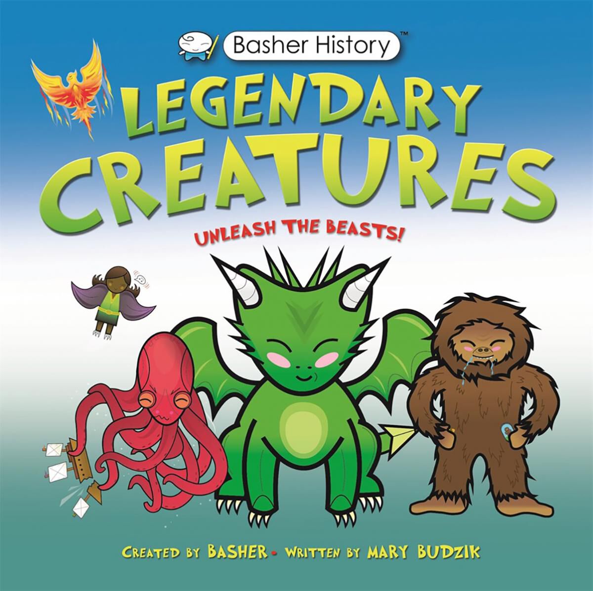  Basher History: Legendary Creatures 