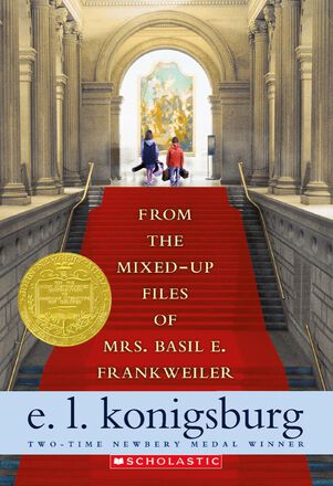  From the Mixed-Up Files of Mrs. Basil E. Frankweiler 