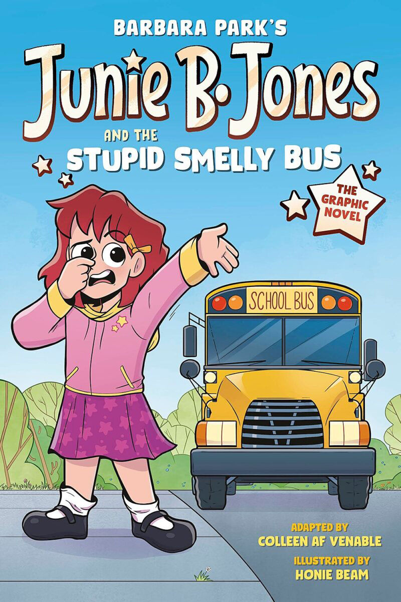  Junie B. Jones and the Stupid Smelly Bus: The Graphic Novel 