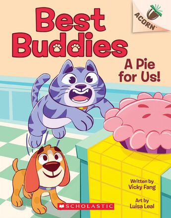  Best Buddies #1: A Pie for Us! 