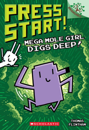 Press Start! #15: Mega Mole Girl Digs Deep   Press Start! #15: Mega Mole Girl Digs Deep
