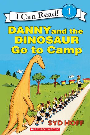 Danny and the Dinosaur Go to Camp   Danny and the Dinosaur Go to Camp
