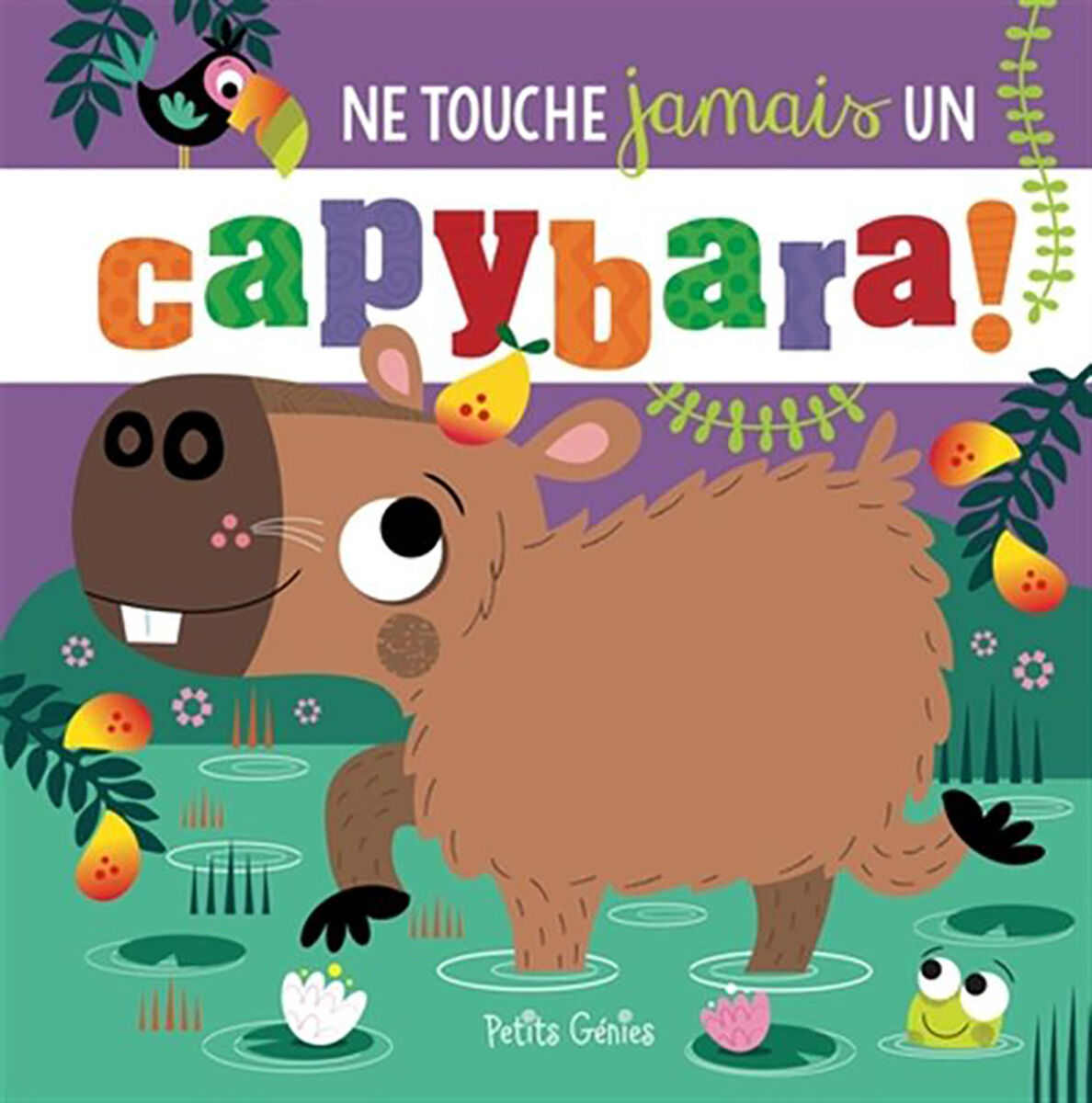 Ne touche jamais un capybara