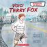 Thumbnail 1 Biographie en images : Voici Terry Fox 