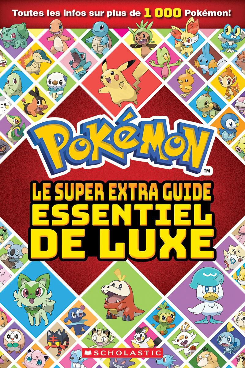 Pok&eacute;mon : Le super extra guide essentiel de luxe