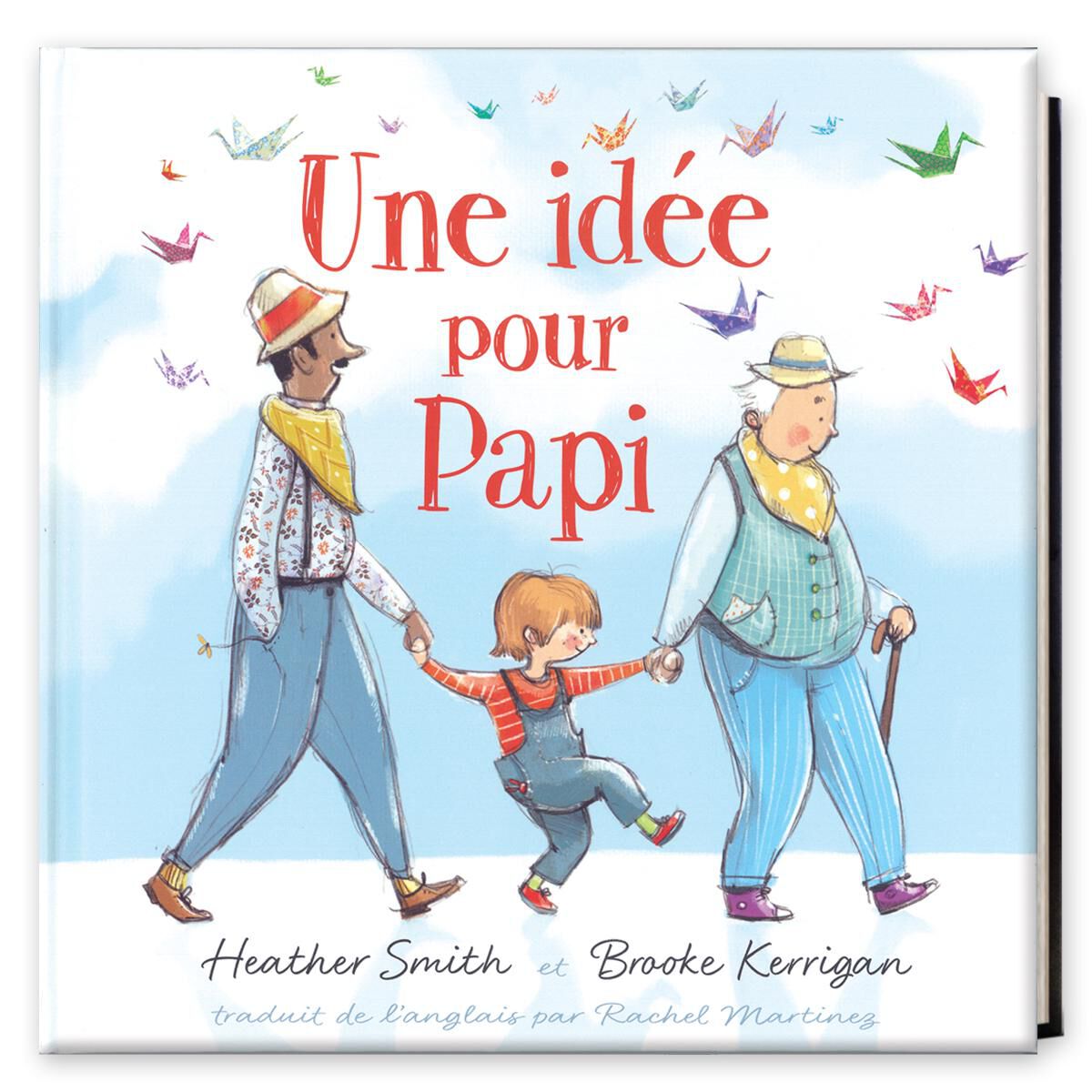  Une id&eacute;e pour Papi 