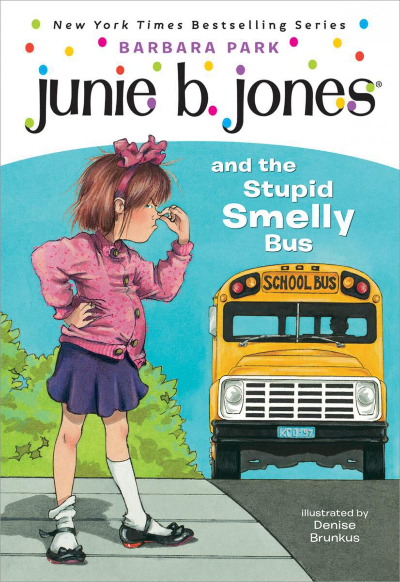 Junie B. Jones&reg; and the Stupid Smelly Bus
