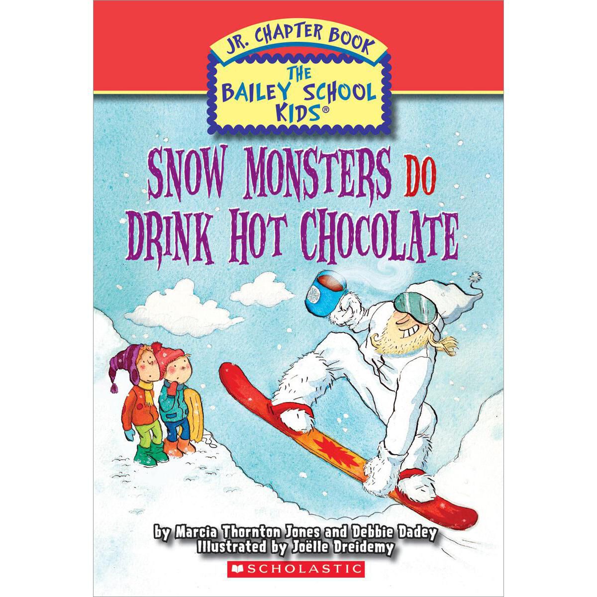 The Bailey School Kids Jr.: Snow Monsters Do Drink Hot Chocolate 10-Pack 