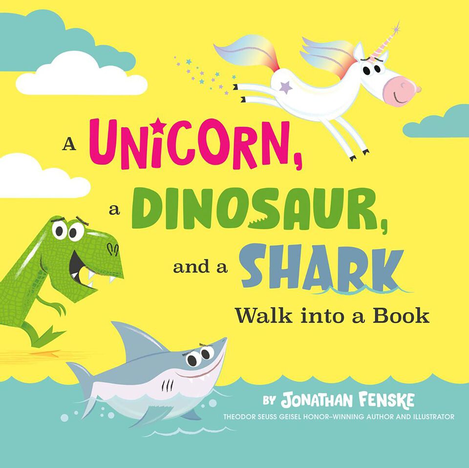A Unicorn, a Dinosaur, and a Shark Walk into a Book | Scholastic Canada ...