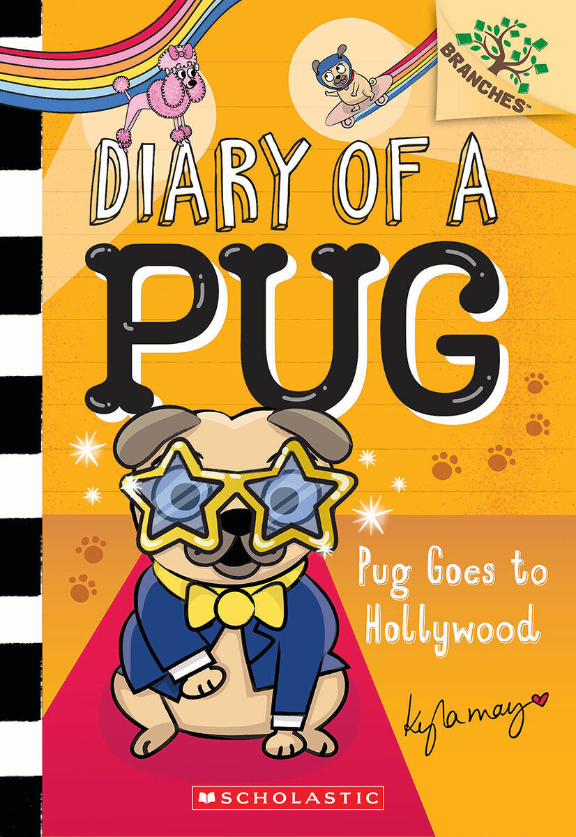 Diary of a Pug #15: Pug Goes to Hollywood