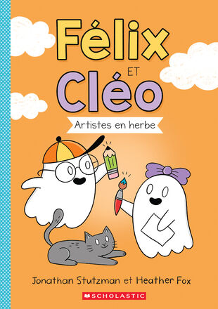 Félix et Cléo : Artistes en herbe   Félix et Cléo : Artistes en herbe