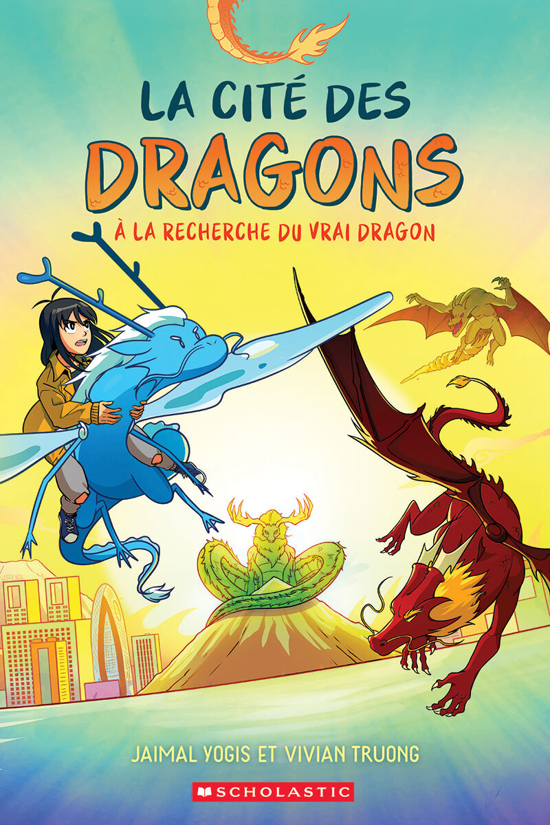  La cit&eacute; des dragons : &Agrave; la recherche du vrai dragon - Tome 3 