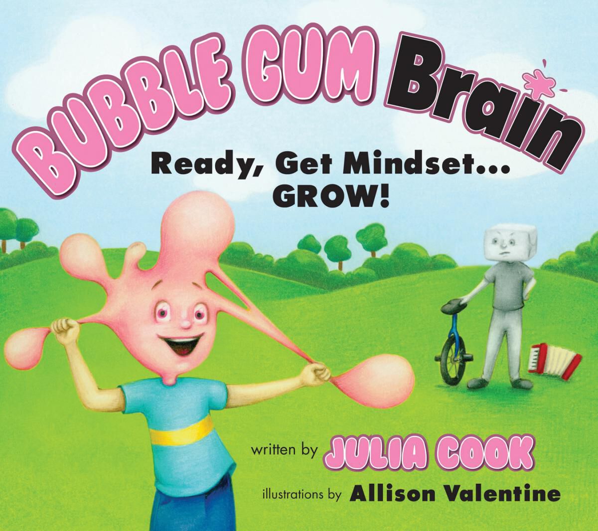 Bubble Gum Brain Ready, Get Mindset...GROW! Scholastic Canada Book Clubs
