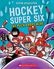 Thumbnail 1 Hockey Super Six #1: The Puck Drops Here 