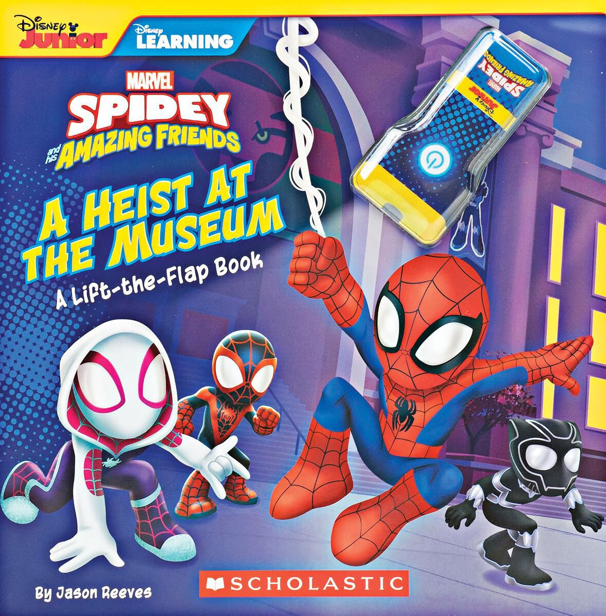  Spidey and His Amazing Friends: A Heist at the Museum: A Lift-the-Flap Book 