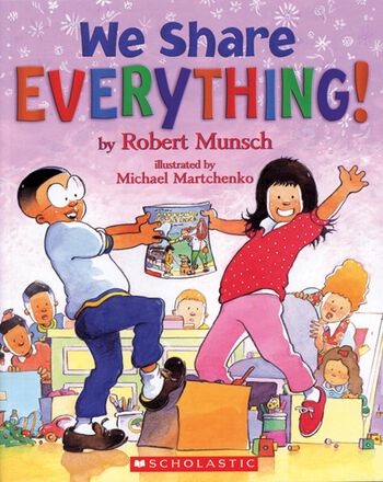 We Share Everything!   We Share Everything!