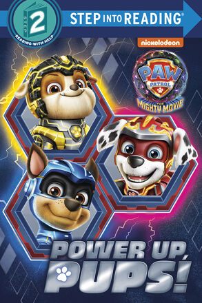  PAW Patrol: The Mighty Movie: Power Up, Pups! 