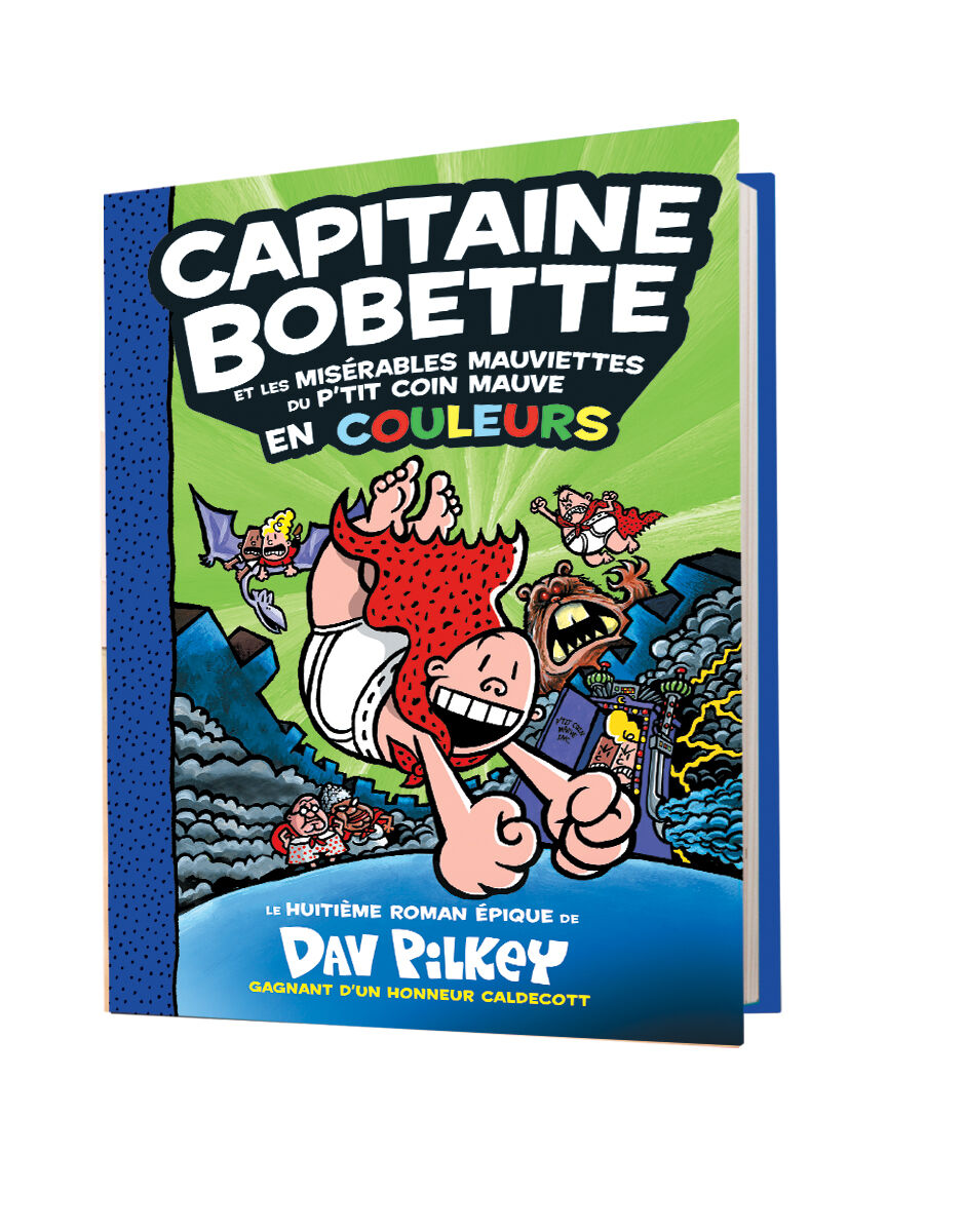  Capitaine Bobette en couleurs : Capitaine Bobette et les mis&eacute;rables mauviettes du p'tit coin mauve - Tome 8 