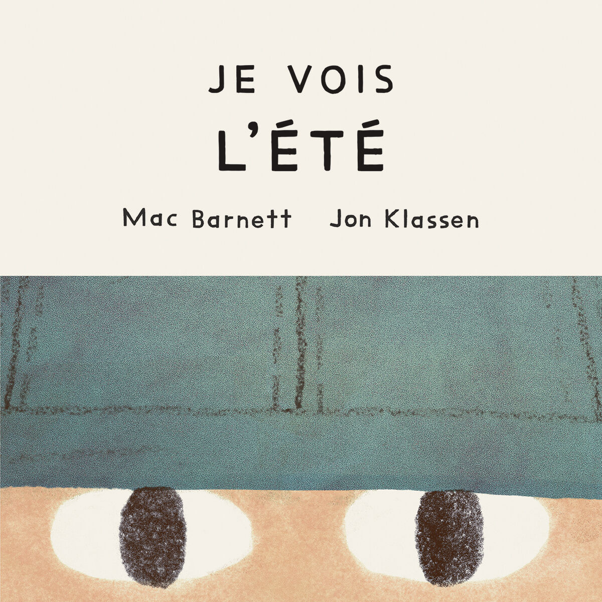 Je vois l'&eacute;t&eacute;