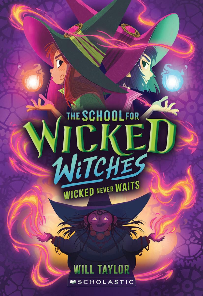  The School for Wicked Witches #2: Wicked Never Waits 