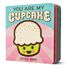 Thumbnail 1 You Are My Cupcake 