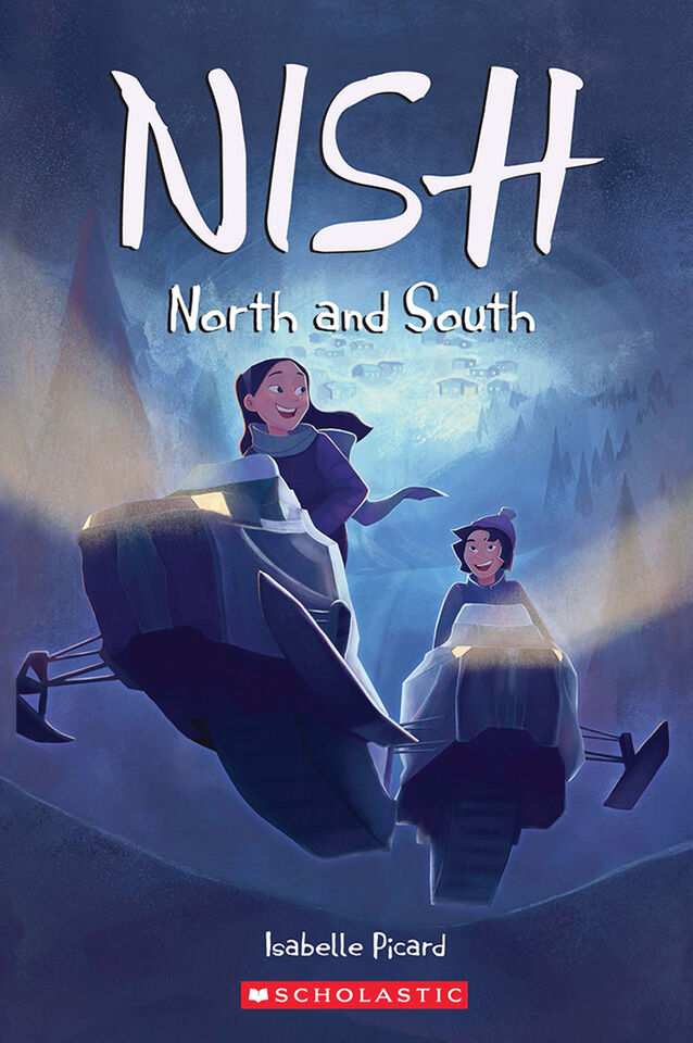 Nish: North and South | Scholastic Canada Book Clubs