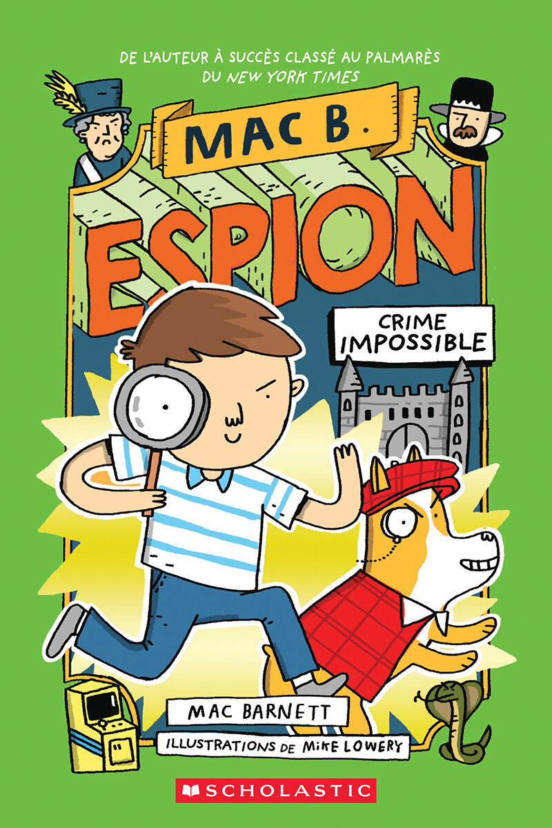 Mac B. espion : No 2 - Crime impossible