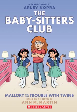 The Baby-Sitters Club® Graphic Novel #17: Mallory and the Trouble with Twins   The Baby-Sitters Club® Graphic Novel #17: Mallory and the Trouble with Twins