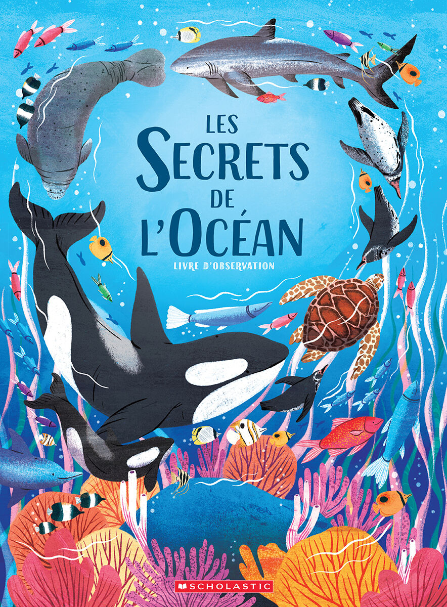 Les secrets de l'oc&eacute;an