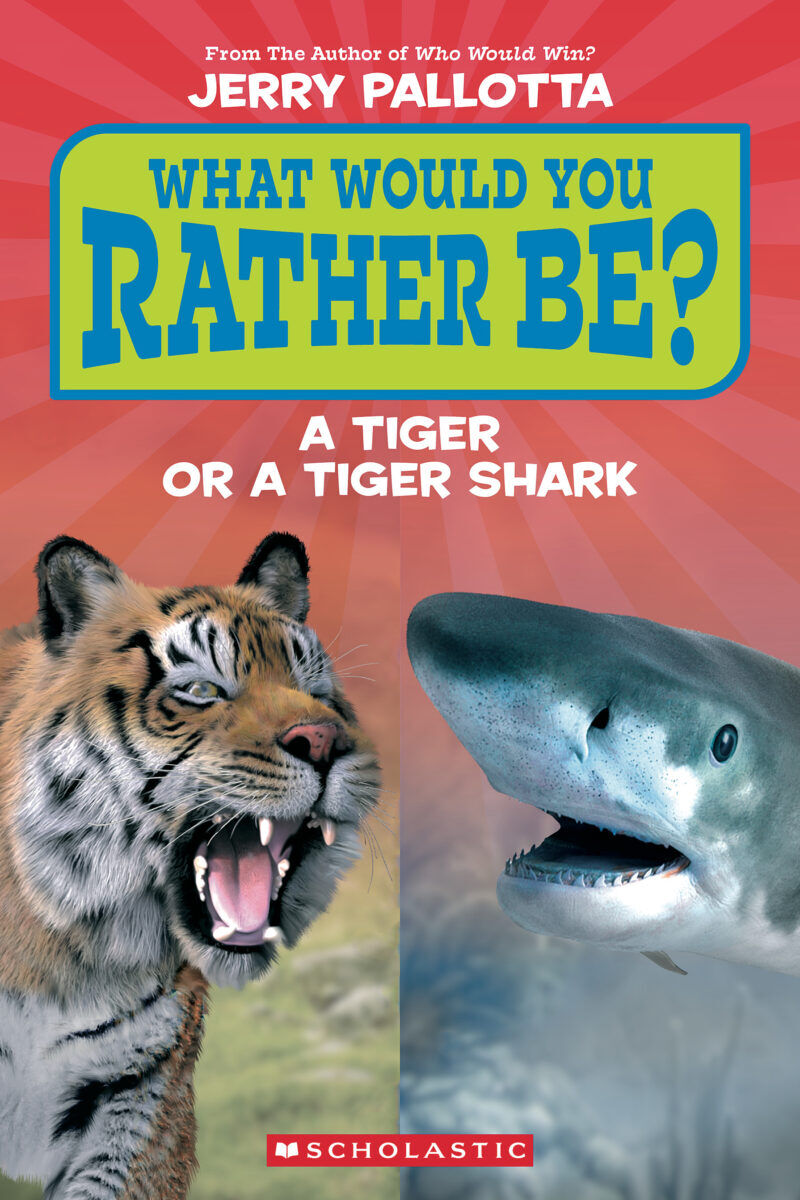  What Would You Rather Be?: A Tiger or a Tiger Shark 