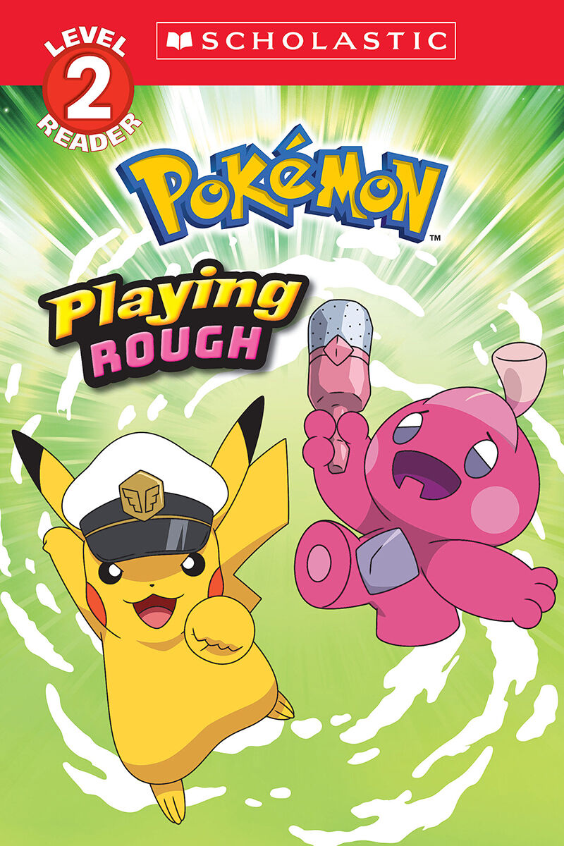Pok&eacute;mon&trade;: Playing Rough