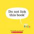 Thumbnail 1 Do Not Lick This Book