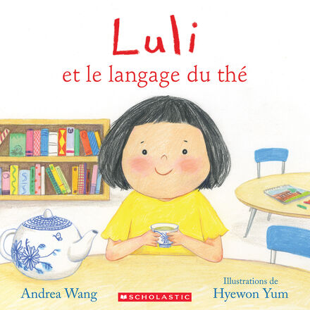 Luli et le langage du thé   Luli et le langage du thé