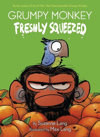 Grumpy Monkey: Freshly Squeezed   Grumpy Monkey: Freshly Squeezed