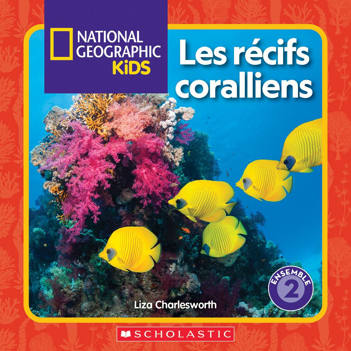 National Geographic Kids : Ensemble de Lecture 2