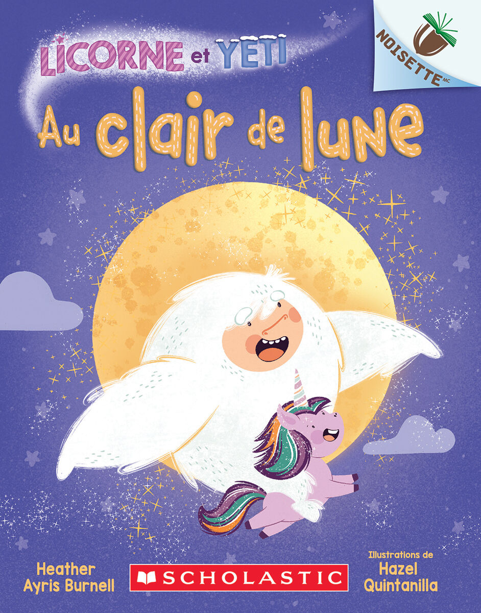  Licorne et Yeti : Au clair de lune - Tome 9 