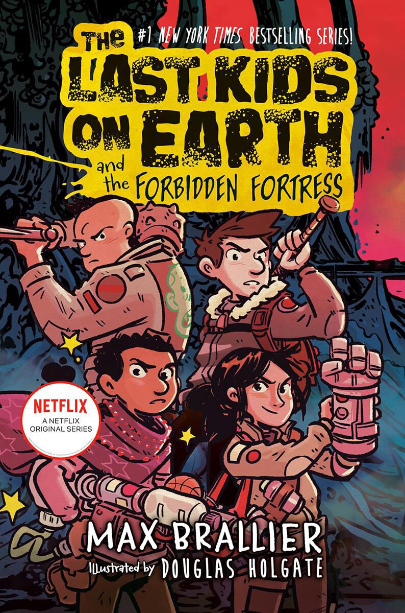  The Last Kids on Earth and the Forbidden Fortress 