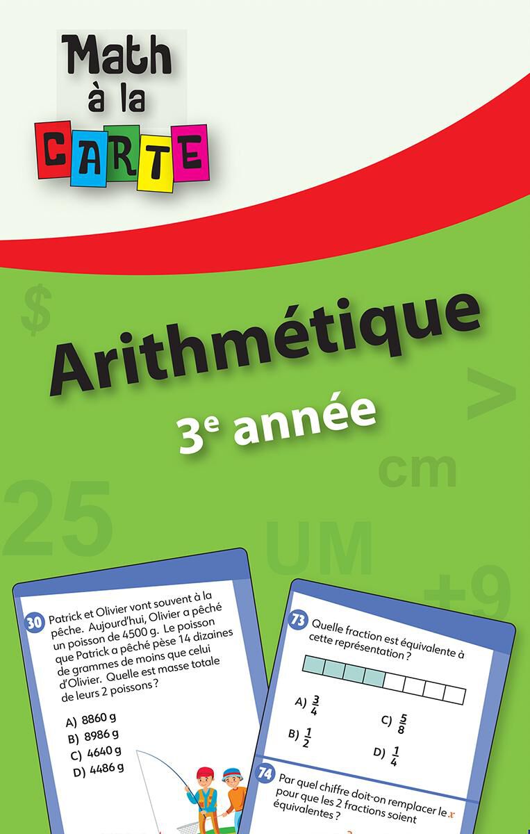  Math &agrave; la carte : Arithm&eacute;tique 3e ann&eacute;e 