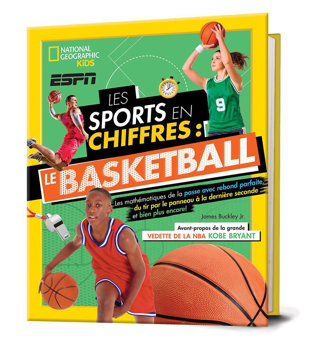 National Geographic Kids : Les sports en chiffres - Le basketball
