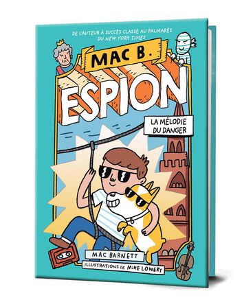  Mac B. espion : La mélodie du danger - tome 5 