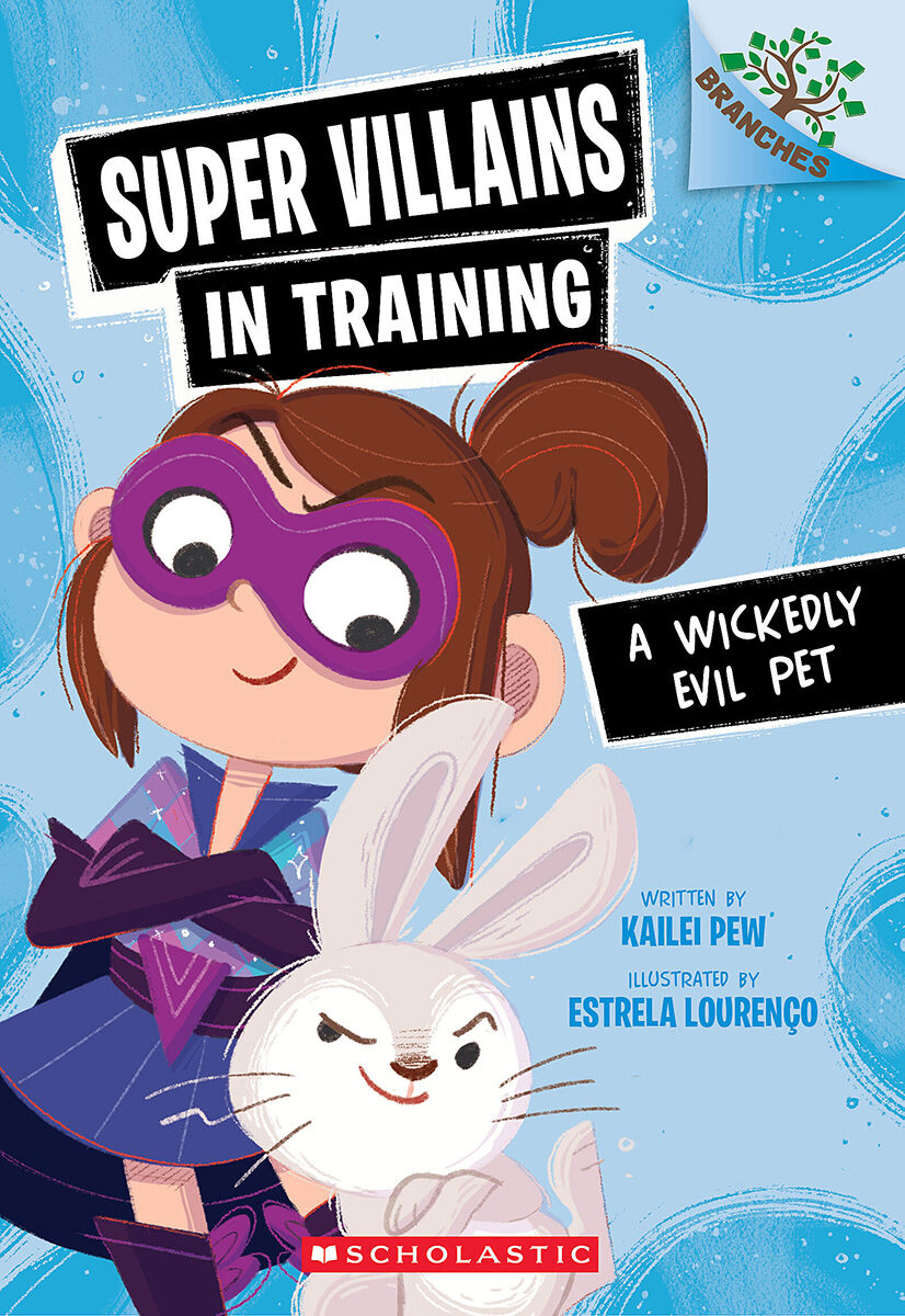 Super Villains in Training #2: A Wickedly Evil Pet