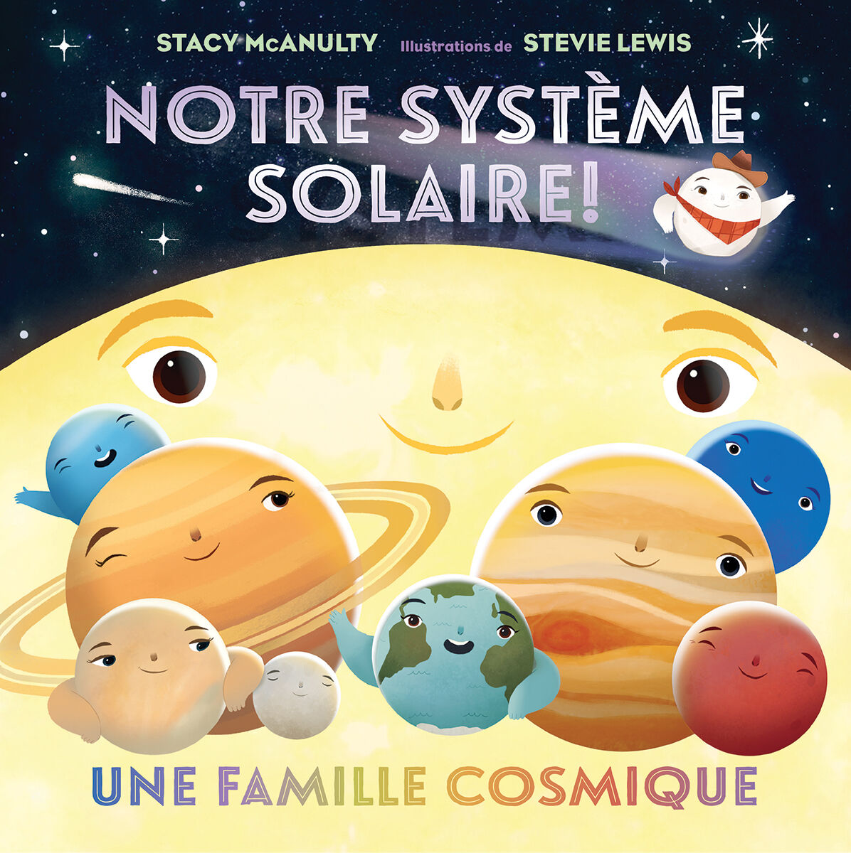 Notre syst&egrave;me solaire! : Une famille cosmique