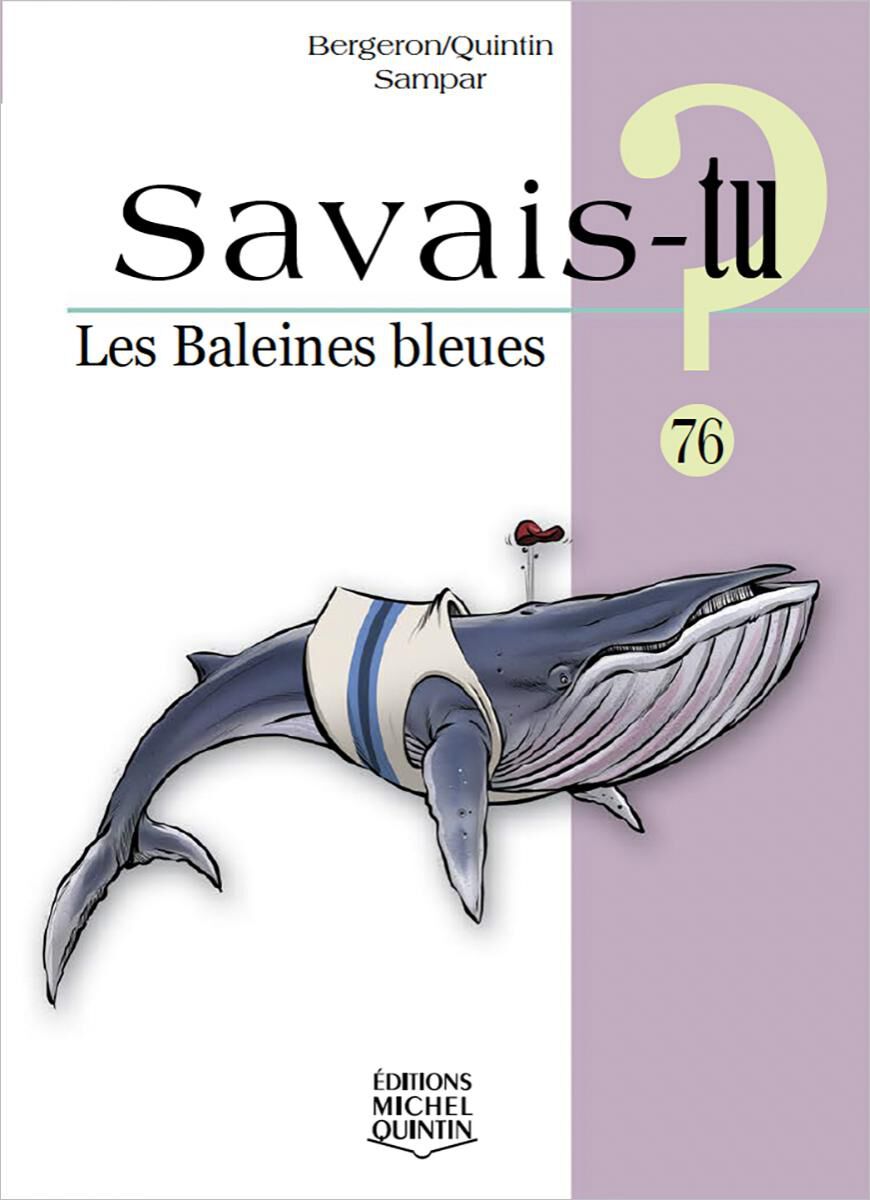 Savaistu? Les Baleines bleues Classroom Essentials Scholastic Canada