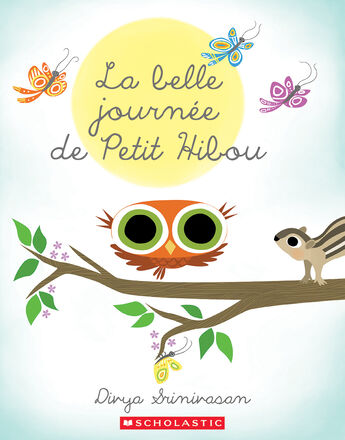 La belle journée de Petit Hibou   La belle journée de Petit Hibou