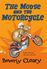 Thumbnail 1 The Mouse and the Motorcycle 