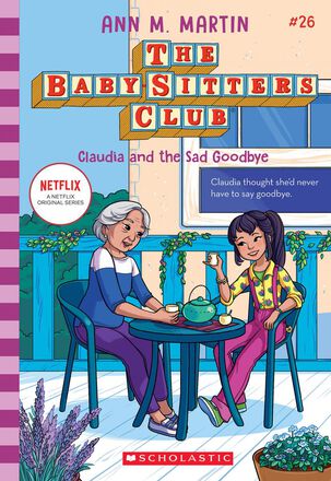  The Baby-Sitters Club #26: Claudia and the Sad Goodbye 