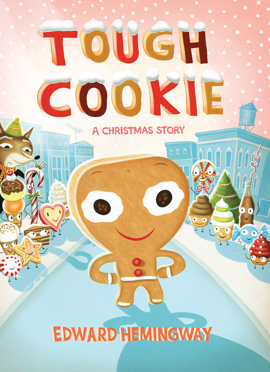 Tough Cookie: A Christmas Story 