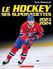 Thumbnail 1 Le hockey : ses supervedettes 2023-2024 