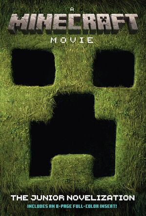 A Minecraft Movie: The Junior Novelization   A Minecraft Movie: The Junior Novelization